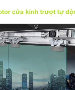 MOTOR CỬA KÍNH LÙA