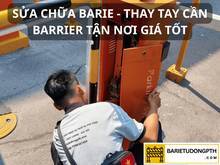 Sửa chữa barie tự động tận nơi uy tín 50 nhận sửa chữa barie tự động giá tốt